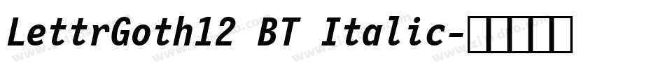 LettrGoth12 BT Italic字体转换